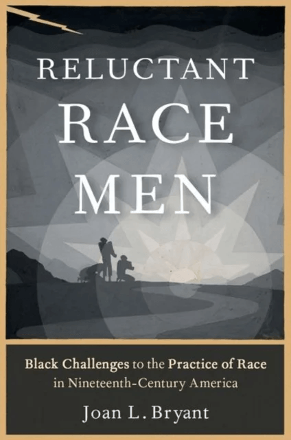 Reluctant Race Men av Joan L. (Associate Professor of African American Studies Associate Professor of African American Studies Syracuse University) Br
