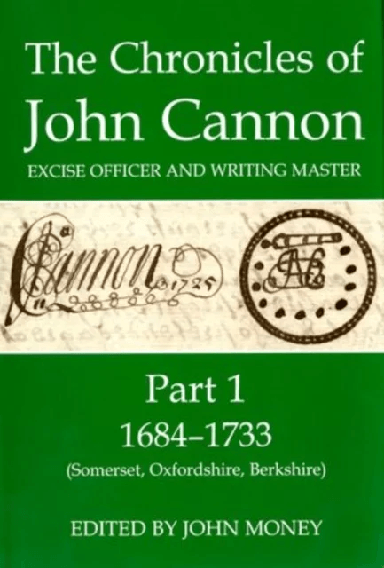 The Chronicles of John Cannon, Excise Officer and Writing Master, Part 1