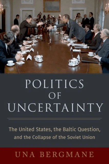 Politics of Uncertainty av Una (Academy of Finland Research Fellow Academy of Finland Research Fellow Helsinki University) Bergmane