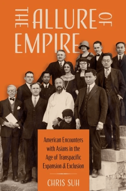 The Allure of Empire av Chris (Assistant Professor of History Assistant Professor of History Emory University) Suh