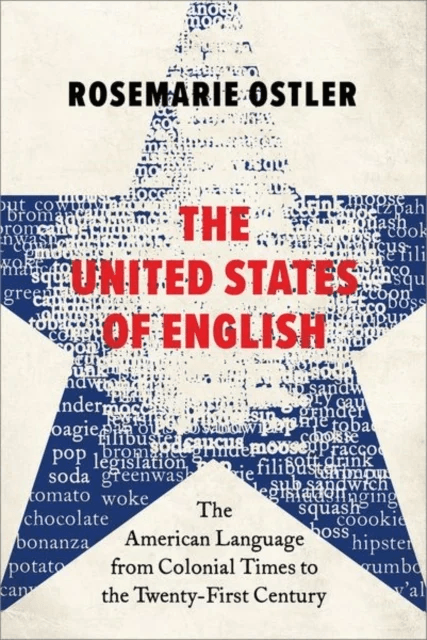 The United States of English av Rosemarie (Freelance Writer Freelance Writer) Ostler