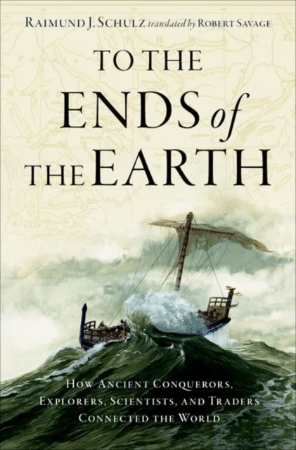 To the Ends of the Earth av Raimund J. (Professor of Ancient History Professor of Ancient History University of Bielefeld) Schulz