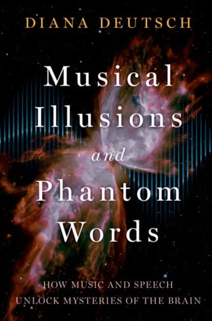 Musical Illusions and Phantom Words av Diana Deutsch