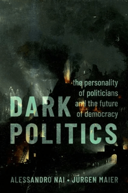 Dark Politics av Alessandro (Professor of Political Communication Professor of Political Communication University of Amsterdam) Nai, Jurgen (Professor