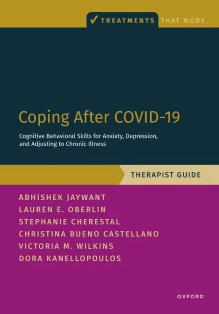 Coping After COVID-19: Cognitive Behavioral Skills for Anxiety, Depression, and Adjusting to Chronic av Abhishek (Assistant Professor Assistant Profes