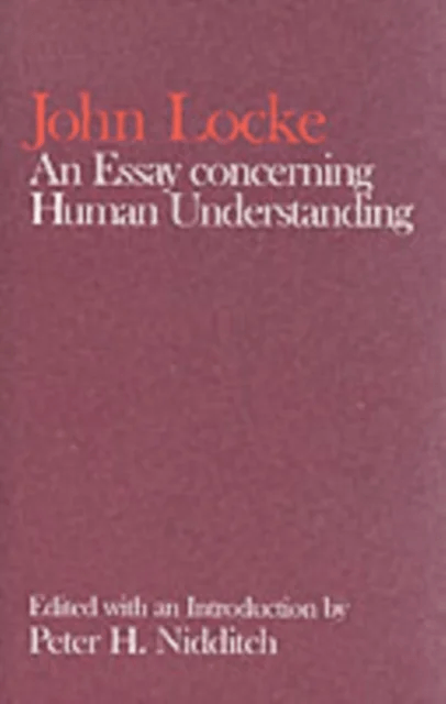 John Locke: An Essay concerning Human Understanding av John Locke