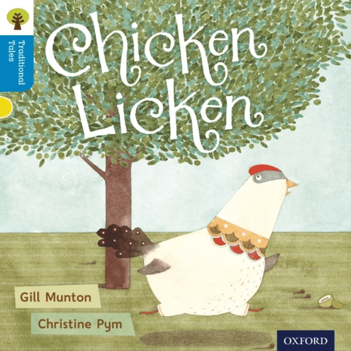 Oxford Reading Tree Traditional Tales: Level 3: Chicken Licken av Gill Munton, Nikki Gamble, Thelma Page