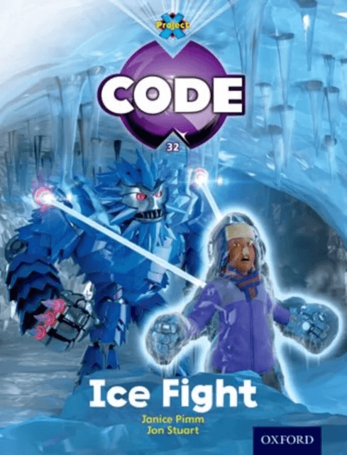 Project X Code: Freeze Ice Fight av Jan Burchett, Sara Vogler, Janice Pimm, Marilyn Joyce