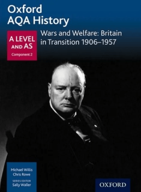 Oxford AQA History for A Level: Wars and Welfare: Britain in Transition 1906-1957 av Michael Willis, J Thomas