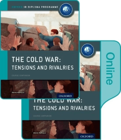 The Cold War - Superpower Tensions and Rivalries: IB History Print and Online Pack: Oxford IB Diplom av Alexis Mamaux