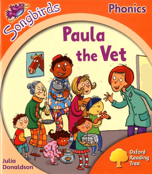 Oxford Reading Tree Songbirds Phonics: Level 6: Paula the Vet av Julia Donaldson