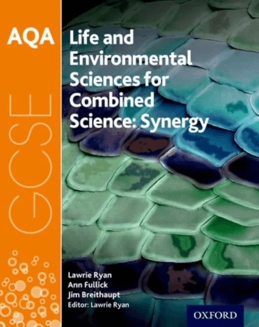 AQA GCSE Combined Science (Synergy): Life and Environmental Sciences Student Book av Ann Fullick, Jim Breithaupt, Lawrie Ryan