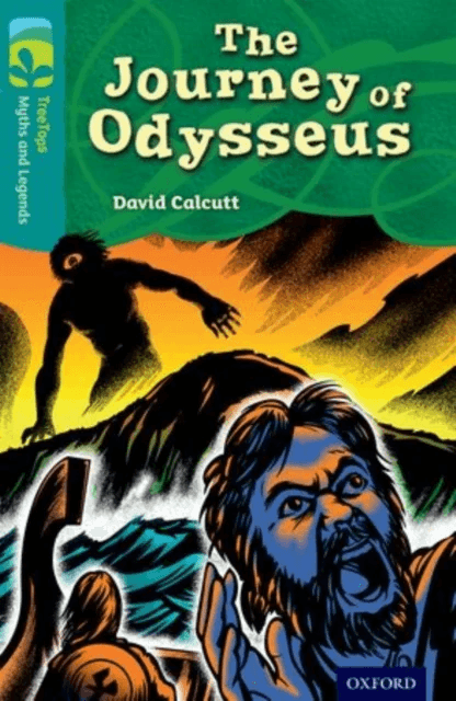Oxford Reading Tree TreeTops Myths and Legends: Level 16: The Journey Of Odysseus av David Calcutt