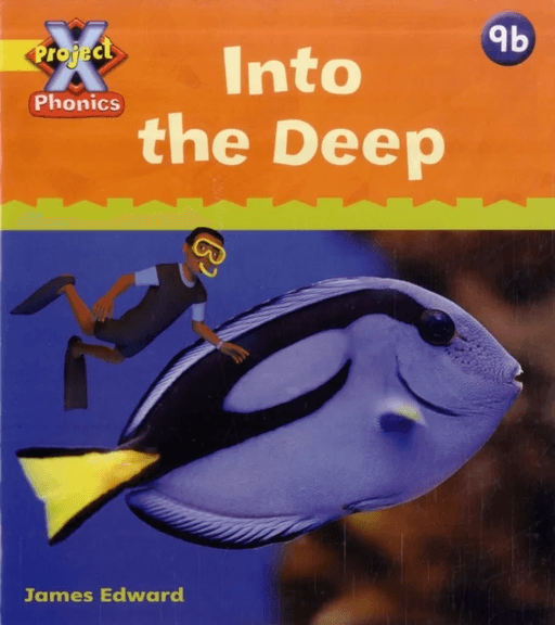 Project X Phonics: Yellow 9b Into the Deep av Emma Lynch