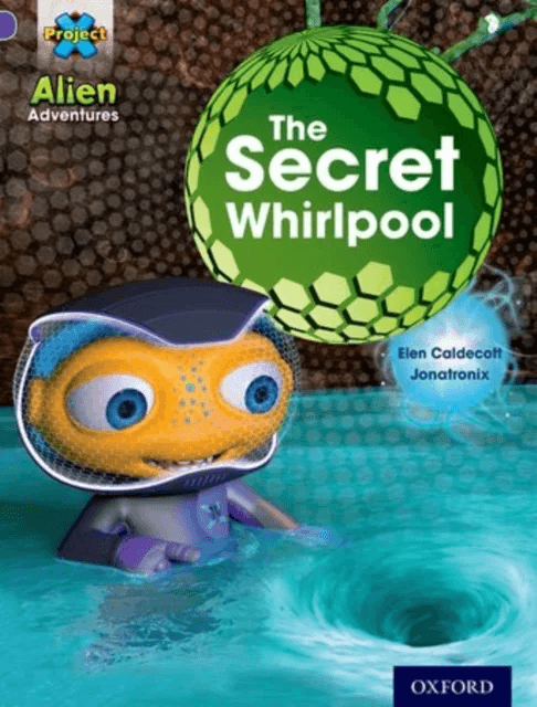 Project X: Alien Adventures: Purple: The Secret Whirlpool av Elen Caldecott