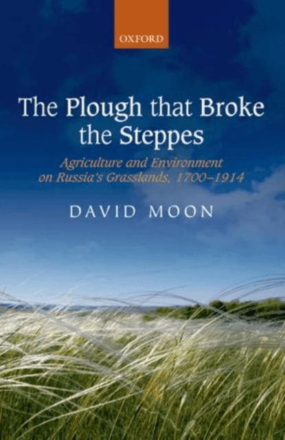 The Plough that Broke the Steppes av David (Anniversary Professor Anniversary Pr Moon