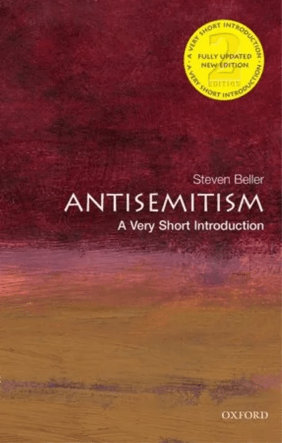 Antisemitism av Steven (Visiting Scholar at George Washington University Washington D.C. and former Research Fellow in History at Peterhouse College C