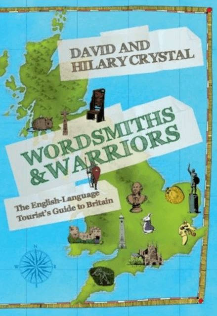 Wordsmiths and Warriors av David Crystal, Hilary Crystal