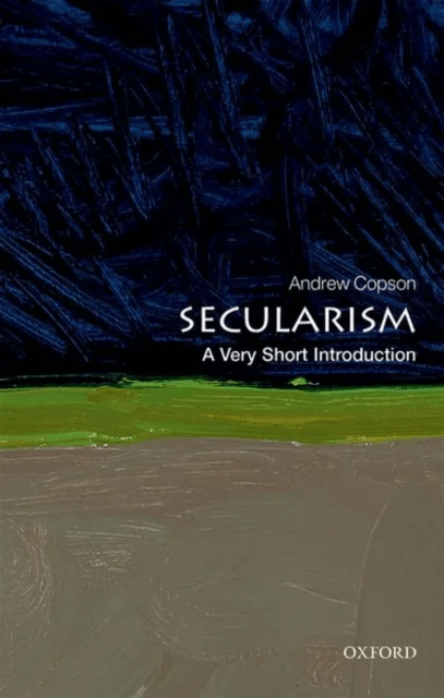 Secularism: A Very Short Introduction av Andrew (Chief Executive of the British Hum Copson