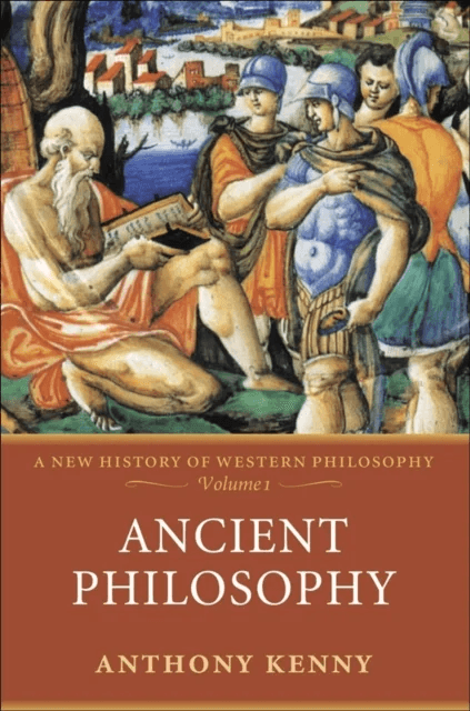 Ancient Philosophy av Anthony (formerly Pro-Vice-Chancellor University of Oxford and former President British Academy) Kenny