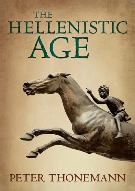 The Hellenistic Age av Peter (Fellow and Tutor in Ancient History Wadham College Oxford) Thonemann
