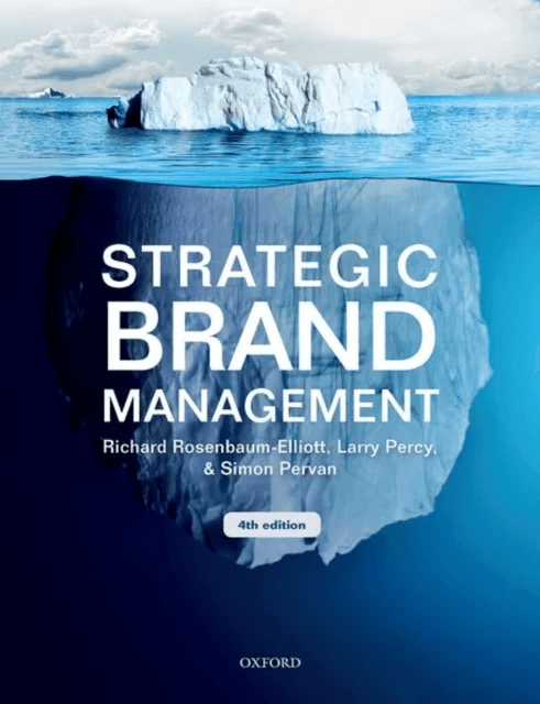 Strategic Brand Management av Richard (Professor Emeritus of Marketing and Consumer Research University of Bath School of Management) Rosenbaum-Elliot