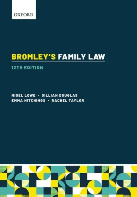 Bromley's Family Law av Nigel (QC (Hon) Emeritus Professor of Law Cardiff University) Lowe, Gillian (Professor of Law Emerita King's College