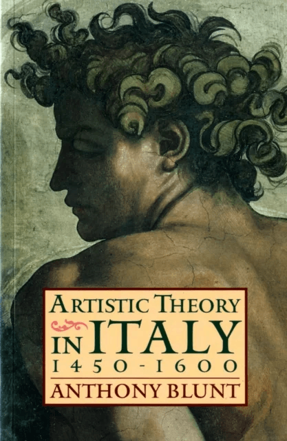 Artistic Theory in Italy 1450-1600 av Anthony Blunt