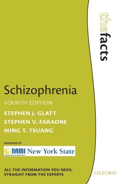 Schizophrenia av Stephen J. Glatt, Stephen V. Faraone, Ming T. Tsuang