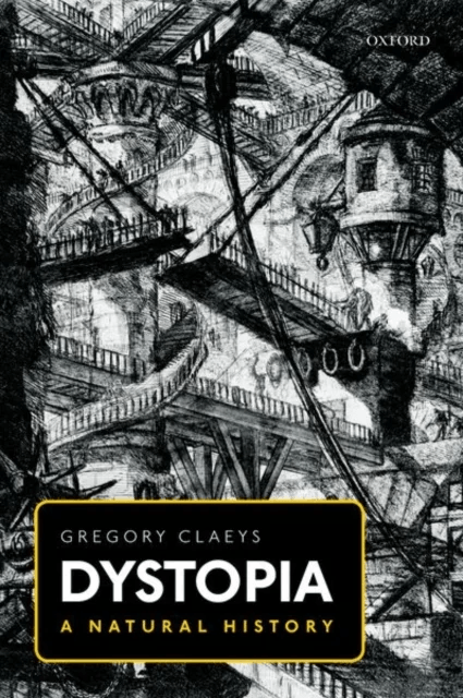 Dystopia av Gregory (Professor of History Professor of History Royal Holloway University of London) Claeys