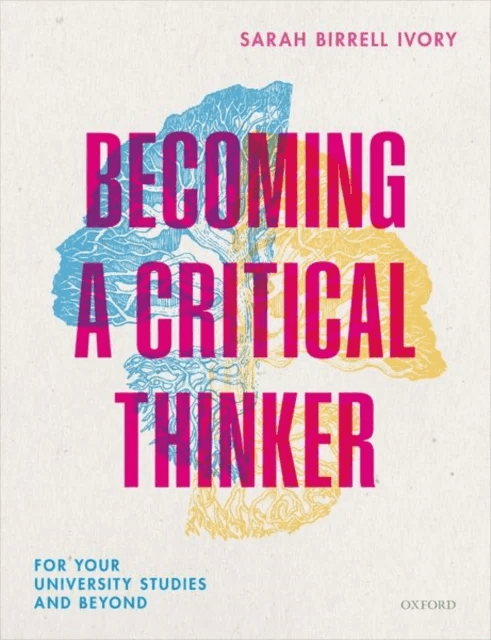 Becoming a Critical Thinker av Sarah Birrell (Lecturer in Climate Change a Ivory