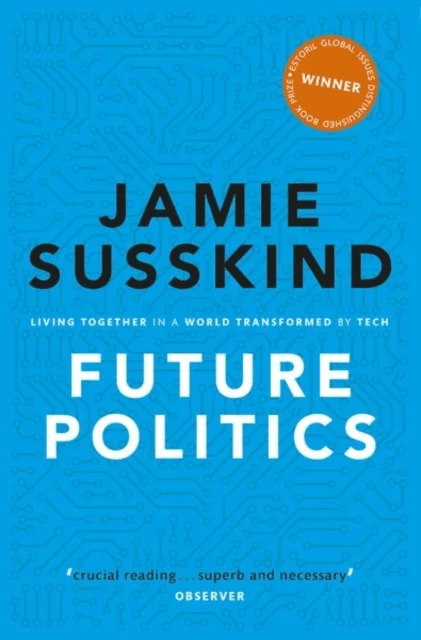Future Politics av Jamie (Barrister Barrister Littleton Chambers) Susskind