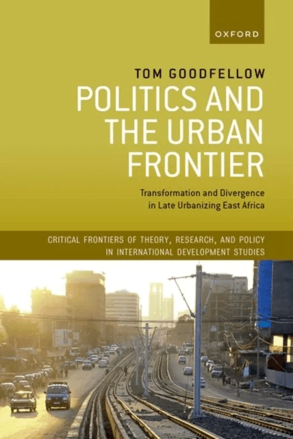 Politics and the Urban Frontier av Tom (Professor of Urban Studies and International Development Professor of Urban Studies and International Developm