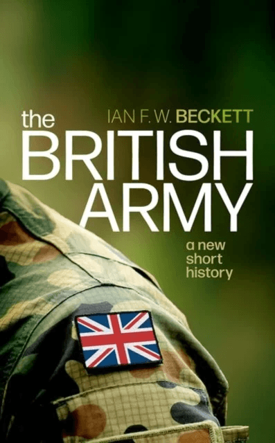 The British Army av Ian F. W. Beckett