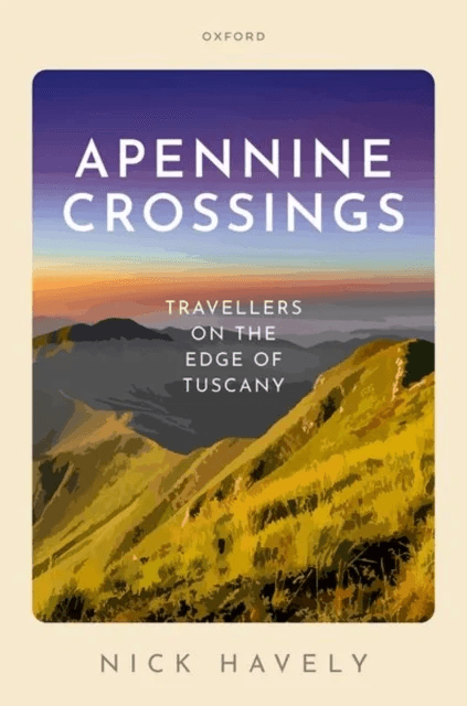 Apennine Crossings av Nick (Emeritus Professor of English and Related Literature Emeritus Professor of English and Related Literature University of Yo