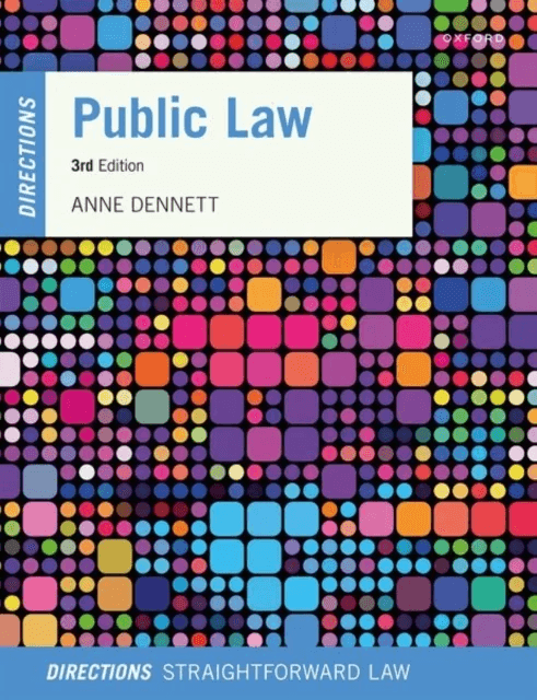 Public Law Directions av Anne (Senior Lecturer University of Lincoln) Dennett