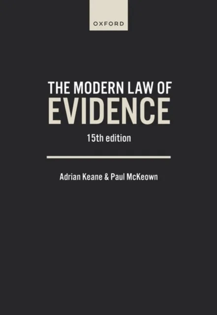 The Modern Law of Evidence av Adrian (Emeritus Professor of Law Barrister of the Inner Temple Emeritus Professor of Law The City Law School) Keane, Pa