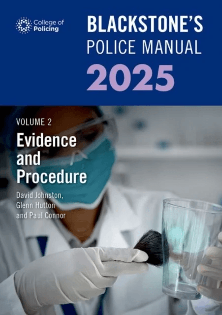 Blackstone's Police Manual Volume 2: Evidence and Procedure 2025 av Glenn (Private assessment and examination consultant) Hutton, Dave (Barrister
