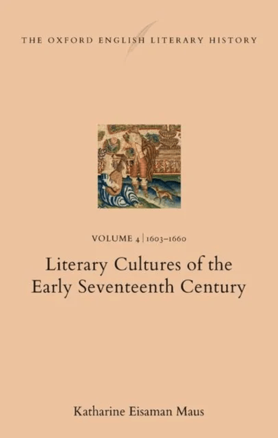 The Oxford English Literary History av Katharine (James Branch Cabell Professor of English University of Virginia) Eisaman Maus