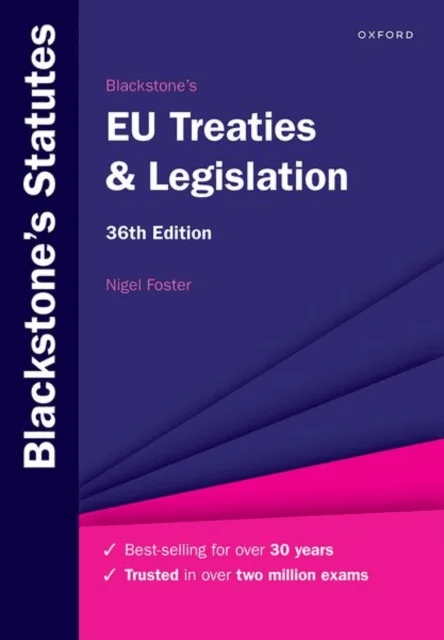 Blackstone's EU Treaties &amp; Legislation av Nigel (Visiting Professor of European Law at the Europa-Institut UniversitA¿t des Saarlandes Saarbr