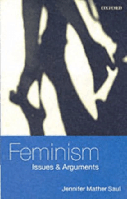 Feminism av Jennifer Mather (Professor Department of Philosophy University of Sheffield) Saul