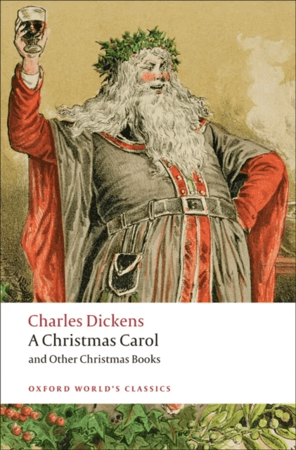 A Christmas Carol and Other Christmas Books av Charles Dickens