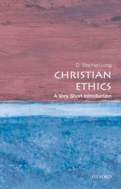 Christian Ethics: A Very Short Introduction av D. Stephen (Professor of Systematic Theology Marquette University) Long