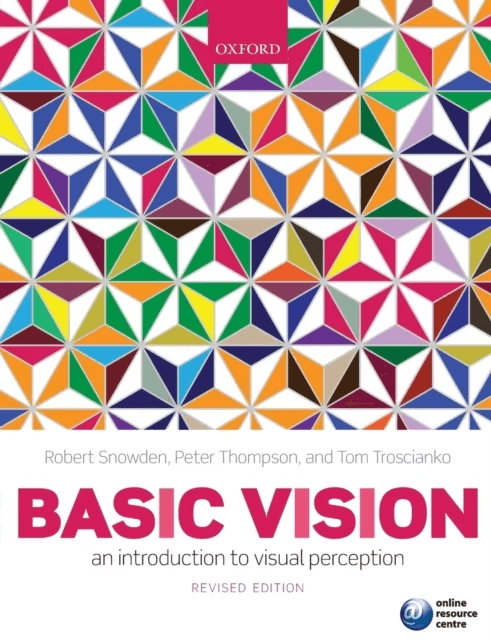 Basic Vision av Robert Snowden, Peter Thompson, Tom Troscianko