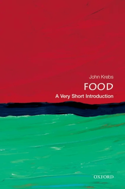 Food: A Very Short Introduction av John (Principal Jesus College Oxford) Krebs