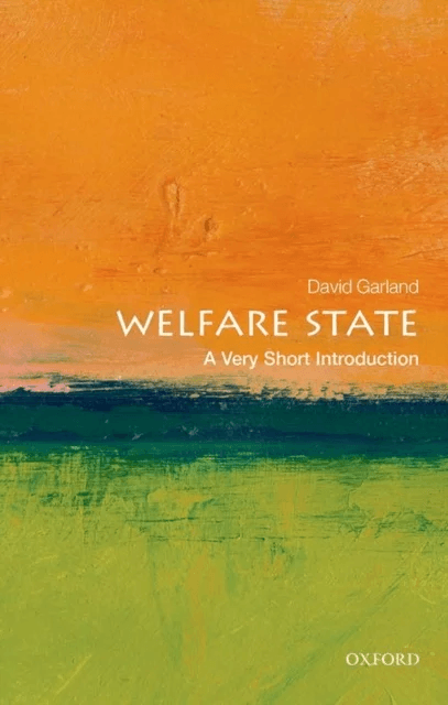 The Welfare State: A Very Short Introduction av David (Arthur T. Vanderbilt Professor of Garland