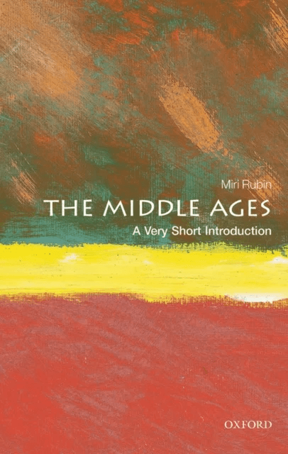 The Middle Ages: A Very Short Introduction av Miri (Professor of Medieval and Early Modern History at Queen Mary University of London) Rubin