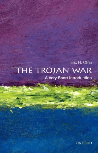 The Trojan War: A Very Short Introduction av Eric H. (Chair and Professor of Classical and Near Eastern Languages and Civilizations Chair and Professo