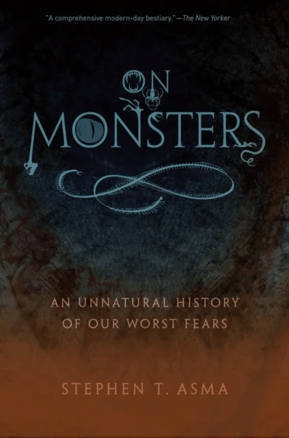 On Monsters av Stephen T. (Professor of Philosophy and Distinguished Scholar Professor of Philosophy and Distinguished Scholar Columbia College Chicag