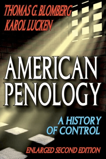 American Penology av Thomas G. Blomberg